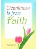 Cleanliness is from Faith